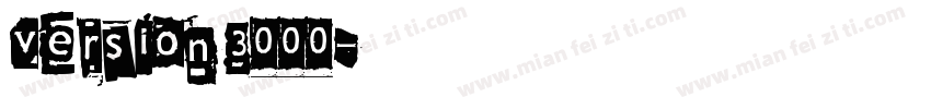 Version 3000字体转换